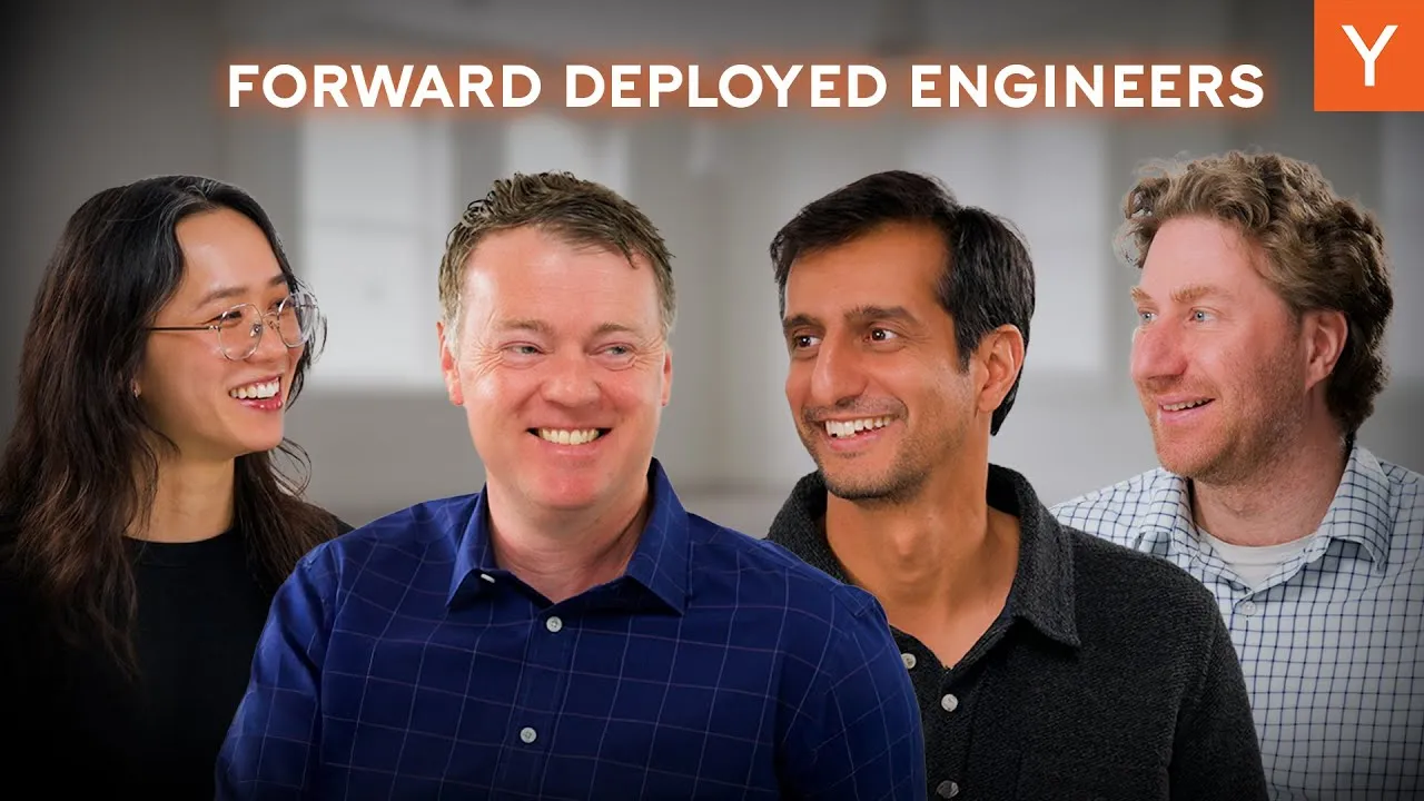 Video thumbnail titled ‘Forward Deployed Engineers’ showing four smiling professionals, with a Y Combinator logo in the corner